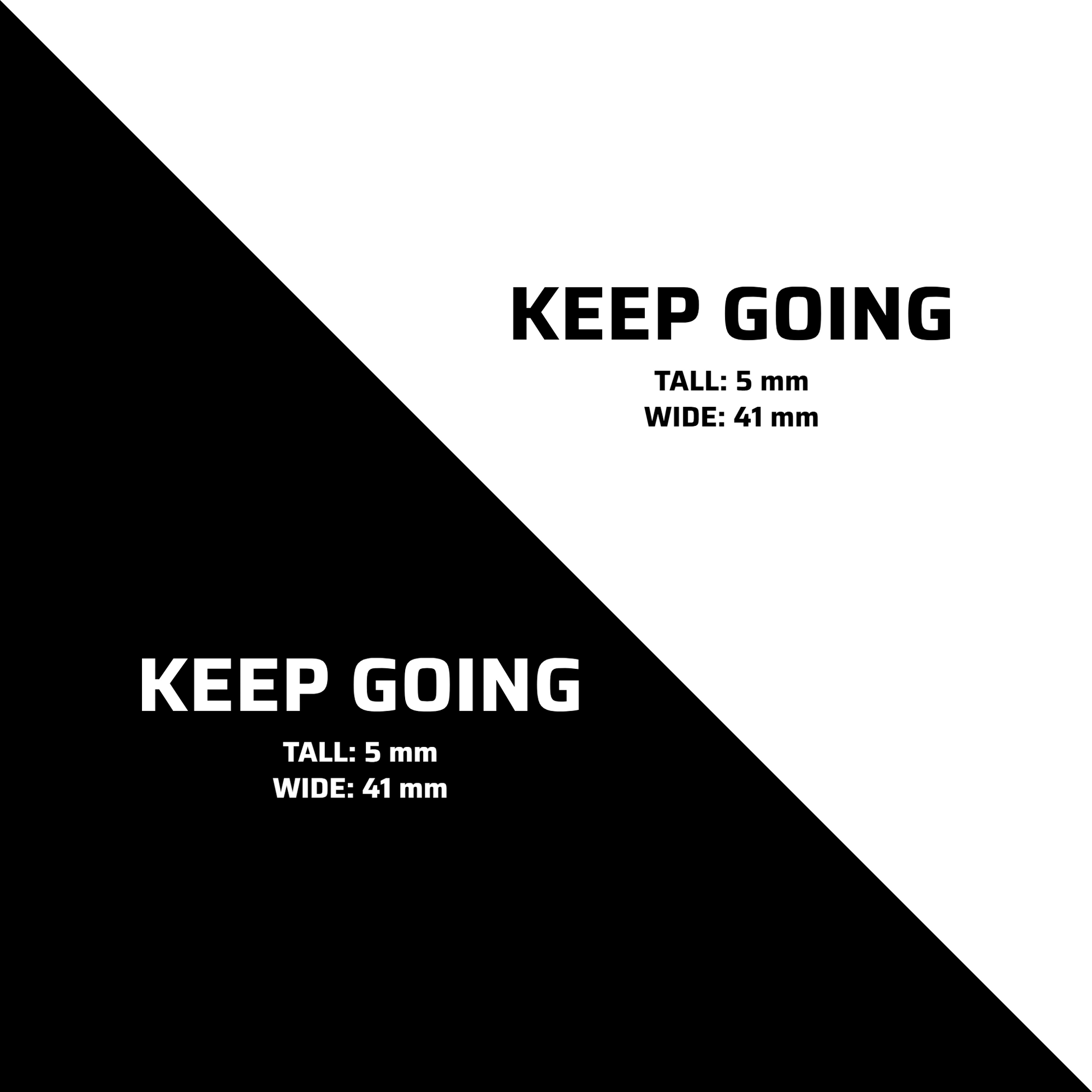 KEEP GOING