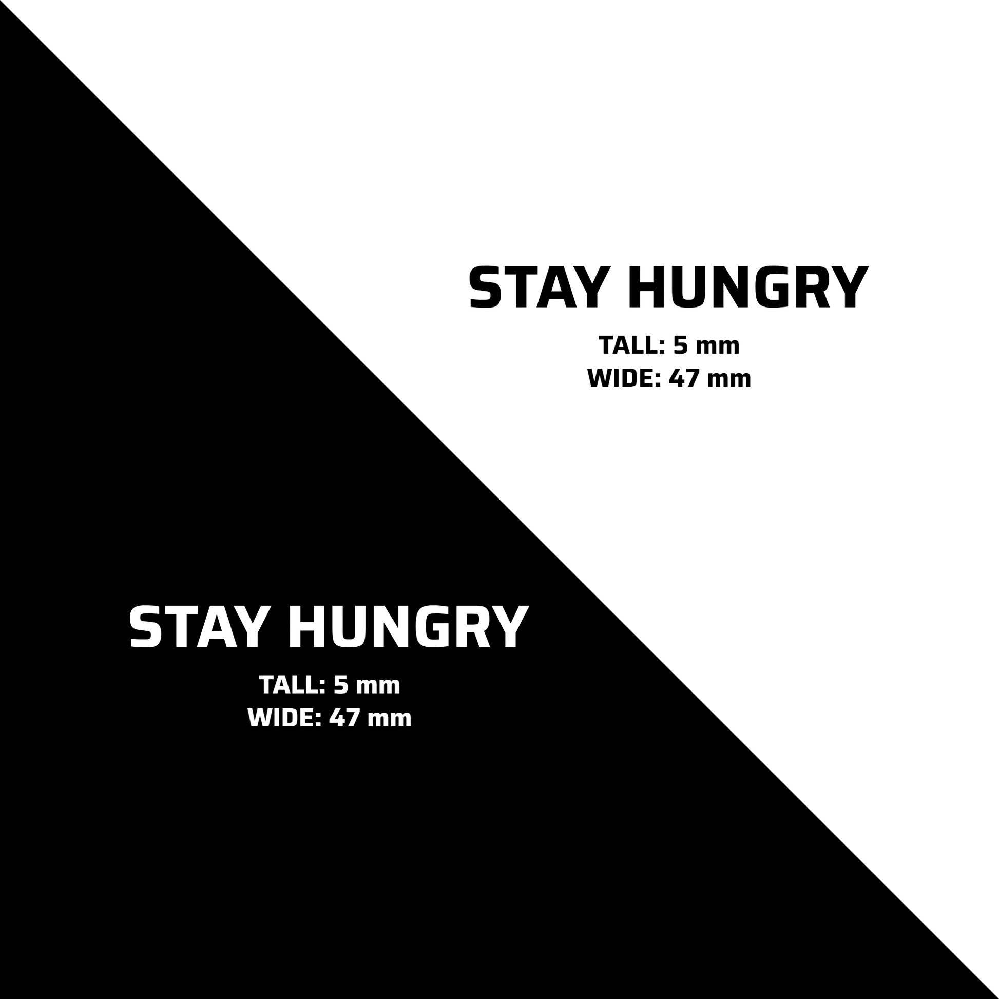 STAY HUNGRY